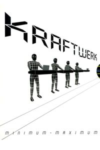 Kraftwerk: Minimum-Maximum