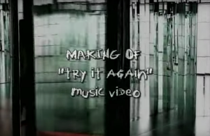 Making Of Try It Again Music Video