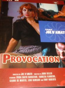 Provocation