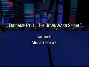 Endgame Part 1: The Downward Spiral
