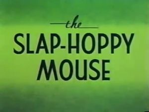 The Slap-Hoppy Mouse