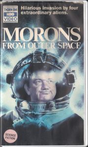 Morons From Outer Space