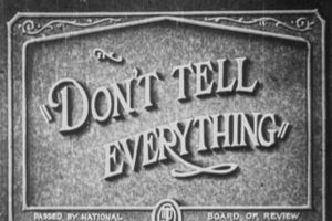 Don't Tell Everything