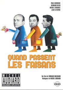Quand Passent Les Faisans