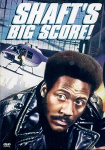 Shaft's Big Score!