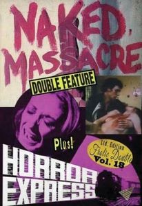 Naked Massacre & Horror Express