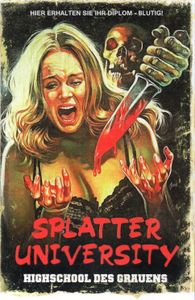 Splatter Univerity - Highschool Des Grauens
