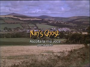 Nan's Ghost: Part 1