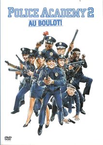 Police Académy 2 Au Boulot