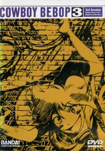 Cowboy Bebop: 3rd Session