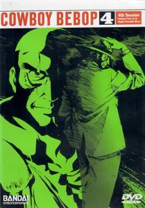 Cowboy Bebop: 4th Session