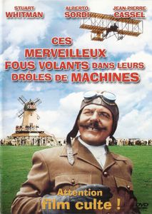 Ces Merveilleux Fous Volants Dans Leurs Drôles De Machines