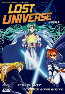 Lost Universe - Volume 6: It's His Duty To Kick Some Booty