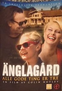 Änglagård: Alle Gode Ting Er Tre