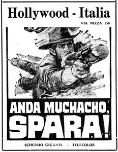 Anda Muchacho, Spara!