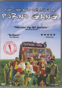 The Life And Death Of A Porno Gang