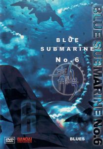Blue Submarine No. 6, Episode 1: Blues