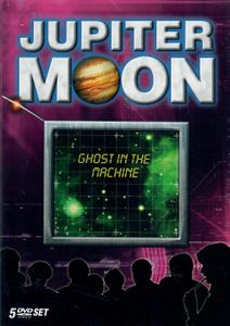 Jupiter Moon: Ghost In The Machine