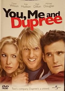 You, Me And Dupree