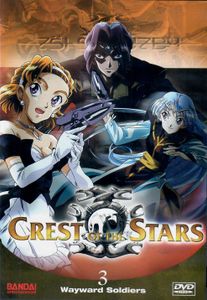 Crest Of The Stars: Wayward Soldiers (Volume 3)