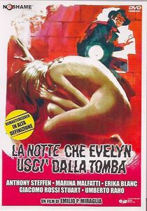 La Notte Che Evelyn Uscì Dalla Tomba