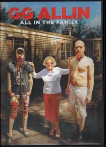 GG Allin: All In The Family