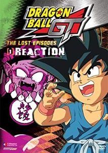 Dragon Ball GT - The Lost Episodes Volume 1: Reaction