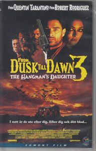 From Dusk Till Dawn 3: The Hangman's Daughter