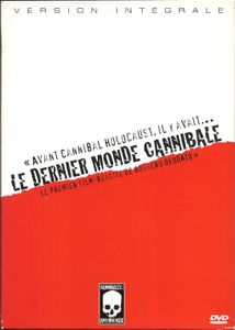 Le Dernier Monde Cannibale