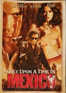 Once Upon A Time In Mexico