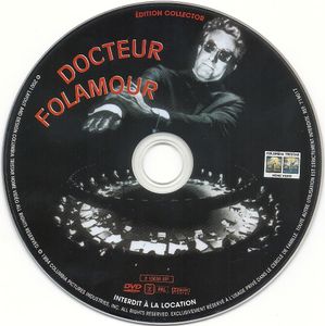 Docteur Folamour ou : Comment J'ai Appris à Ne Plus M'en Faire Et à Aimer La Bombe