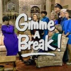 Gimme a Break!