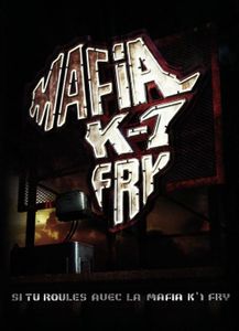 Si Tu Roules Avec La Mafia K'1 Fry