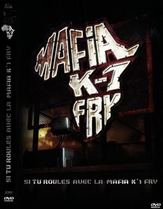 Si Tu Roules Avec La Mafia K'1 Fry