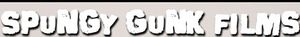 Spungy Gunk Films