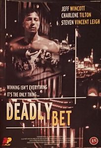 Deadly Bet