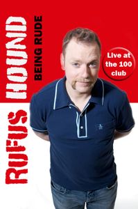 Rufus Hound: Being Rude