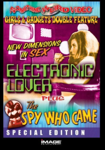 Electronic Lover And The Spy Who Came (Special Edition)