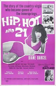 Hip, Hot And 21