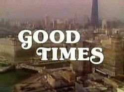 Good Times