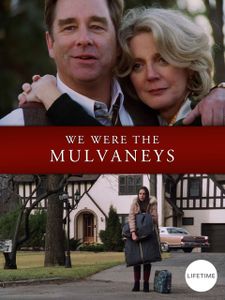 We Were the Mulvaneys