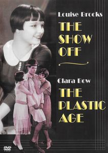 The Show Off / The Plastic Age