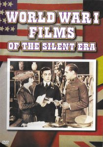 World War I Films of the Silent Era
