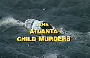 The Atlanta Child Murders
