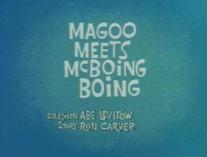 Magoo Meets McBoing Boing
