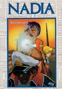 Nadia, Secret of Blue Water - Battleground (Vol. 4)