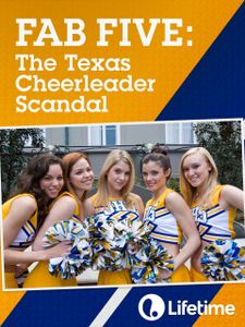 Fab Five: The Texas Cheerleader Scandal