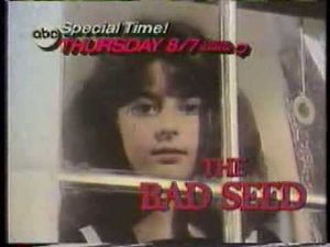 The Bad Seed