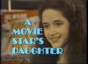 A Movie Star's Daughter