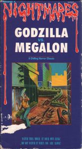 The Nightmares Series: Volume 4: Godzilla vs. Megalon